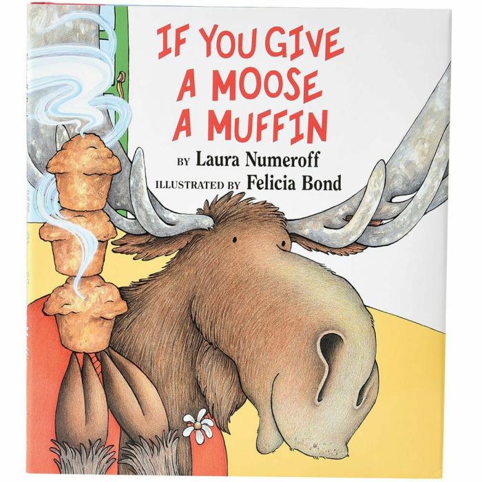 Literacy |   If You Give A Moose A Muffin Book