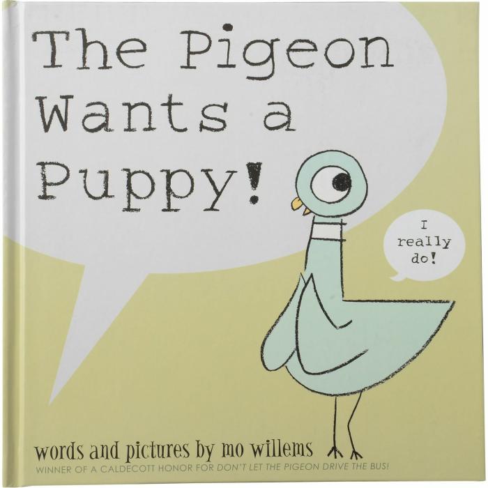 Literacy |   The Pigeon Wants A Puppy By Mo Willems