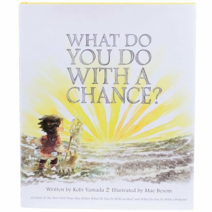 Literacy |   What Do You Do With A Chance? (Hardcover Book)